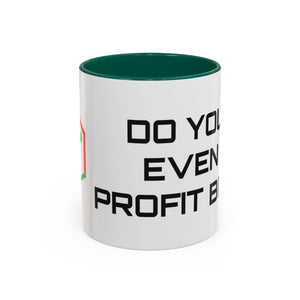AlgoBox Mug — "Do You Even Profit Bro!" (Green)